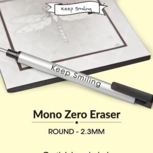 Keep Smiling Mono Zero Eraser